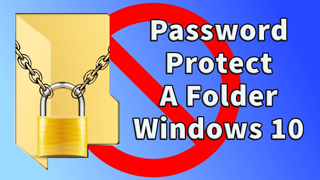 How To Password Protect A Folder - Windows 10 - YouTube