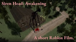 Siren Head Awakening: A short Roblox Film
