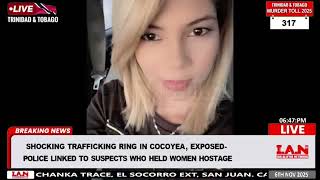 Shocking Human Trafficking Ring in Cocoyea Exposed— Police Linked to Suspects Who Held Women Hostage screenshot 2