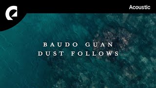 Dust Follows - Black Kite