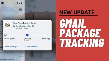 Easily track your packages with new Gmail features | Tech News 25