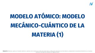 Modelo Atómico Modelo Mecánico-Cuántico De La Materia 1