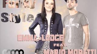 Emma Lodge feat Mario Morreti - Funky Style Resimi