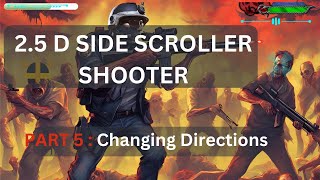 [#5] 2.5D Side Scroller Shooter in Unity-Directions