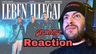 Farid Bang X Capo X Bobby Vandamme - Leben Illegal Reaction By Ginjimmy