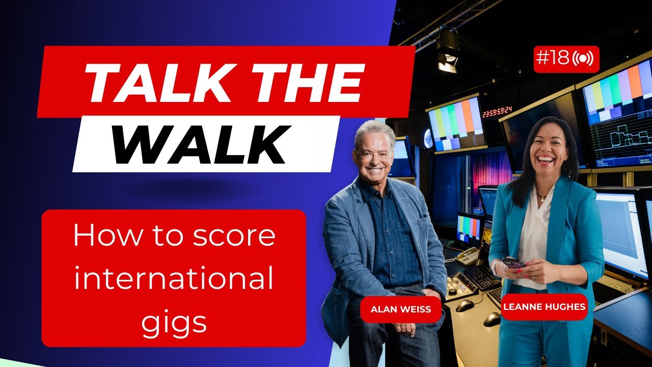 How to score international work gigs (TTW #18 with Alan Weiss and Leanne Hughes)