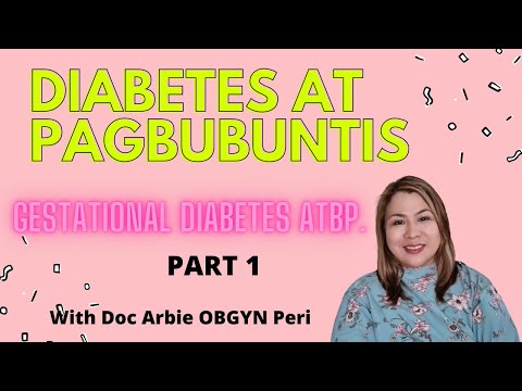 Video: Gestational Diabetes Sa Pagbubuntis: Mga Sanhi At Pagsusuri