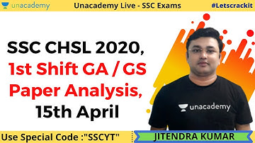 SSC CHSL (15th April 2021) 1st Shift Practice Session | GA/GS | Unacademy | Jitendra Kumar