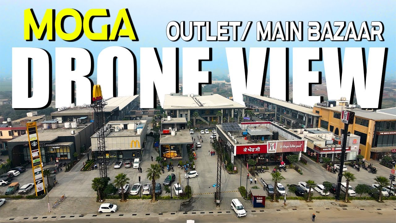 Drone View Moga Outlet | Main Bazaar Railway Road | Moga Drone View | Gurlal Vlog