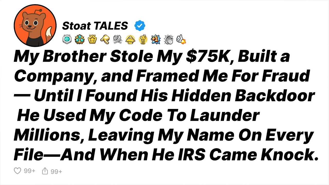 My Brother Stole My $75K, Built a Company, and Framed Me for Fraud!