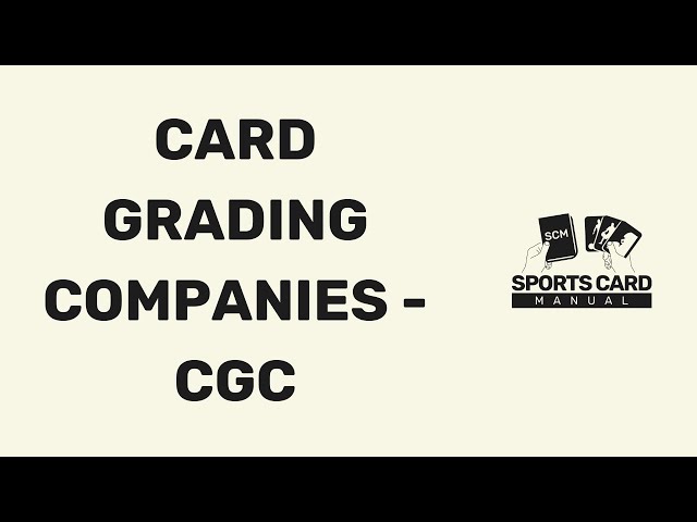 Video thumbnail: CGC - Card Grading Companies - What is sports card grading?