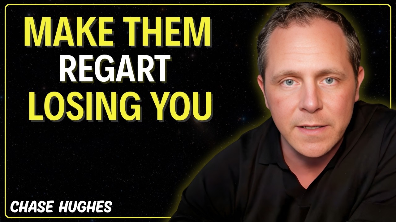 How to Actually Make People Regret Losing You | CHASE HUGHES Psychological Strategy