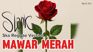 Slank  Mawar Merah cover Ska Reggae