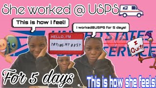 New Usps PSE explains her first 5 days working 4 the USPS!