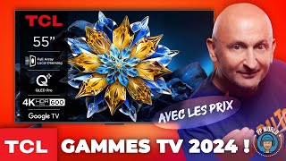 TCL : Gammes TV 2024 Avec Les Prix (BONUS : Gamers Assembly) by PP World 42,882 views 1 month ago 27 minutes