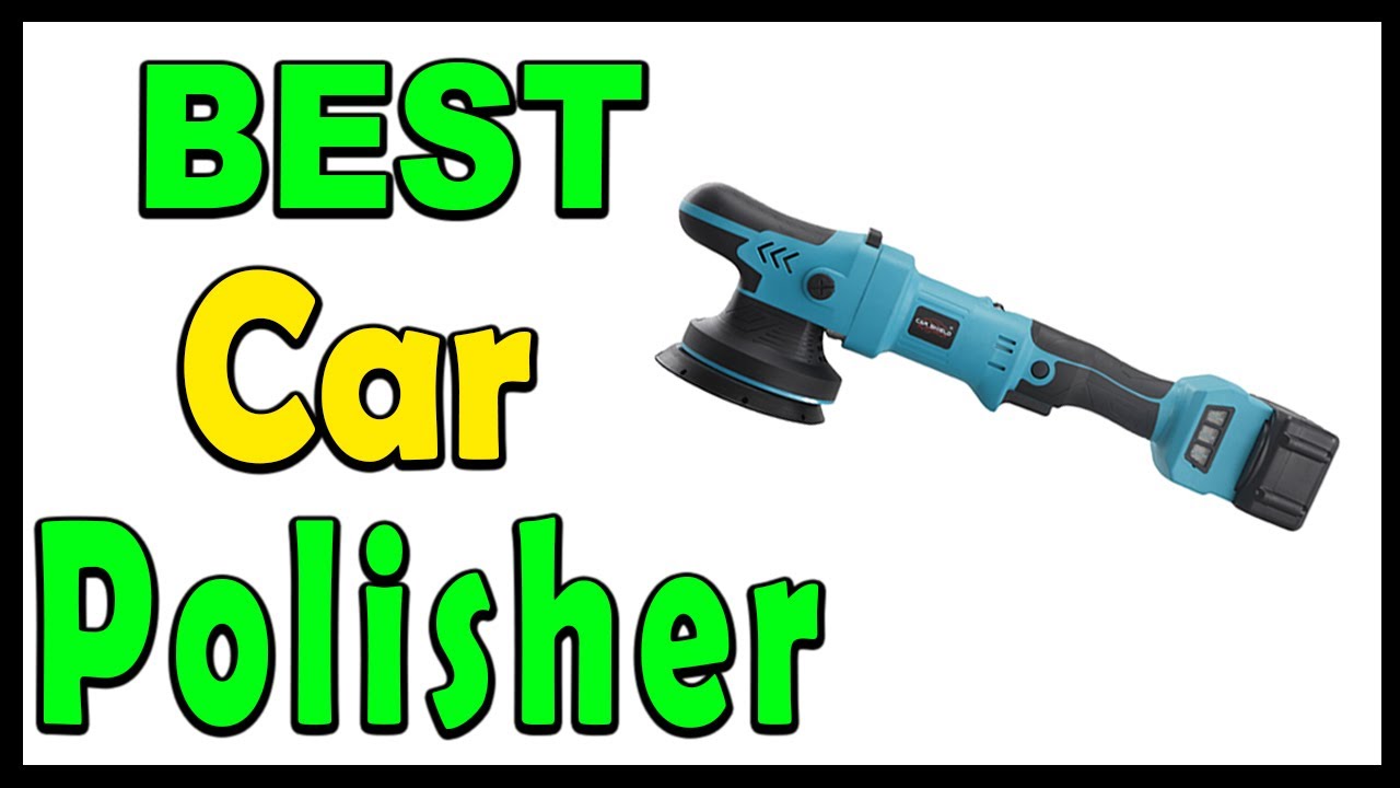 Top 5 Best Car Polisher Review 2024 - YouTube
