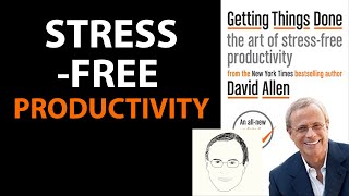 GETTING THINGS DONE by David Allen | Core Message (Remastered)