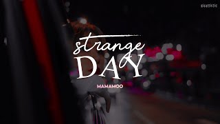 Strange Day ✧ MAMAMOO - traducción al español ༄
