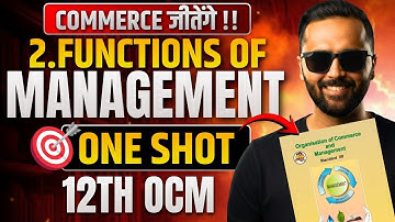 2.Functions of Management | ONE SHOT | 12th OCM | Commerce Jeetenge | Pradeep Giri Sir