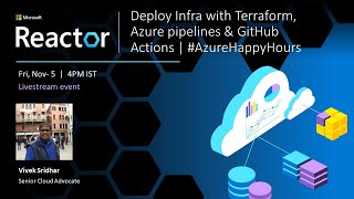 Deploy Infra with Terraform, Azure pipelines & GitHub Actions | #AzureHappyHours