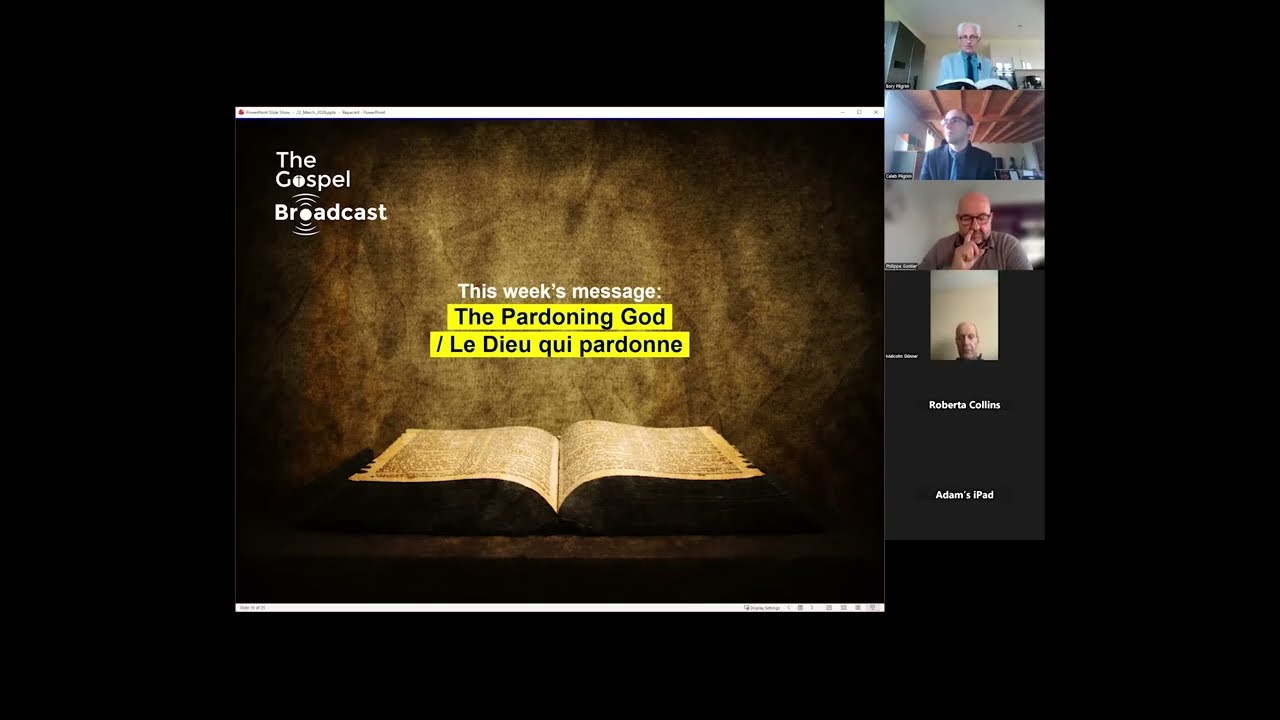 The Gospel Broadcast - 22/03/2026 - The Pardoning God / Le Dieu Qui Pardonne