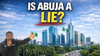 I Finally Visited Abuja… I Wasn’t Expecting This