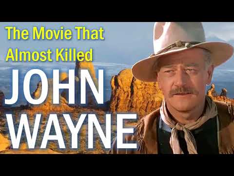 This Movie ALMOST KILLED John Wayne!