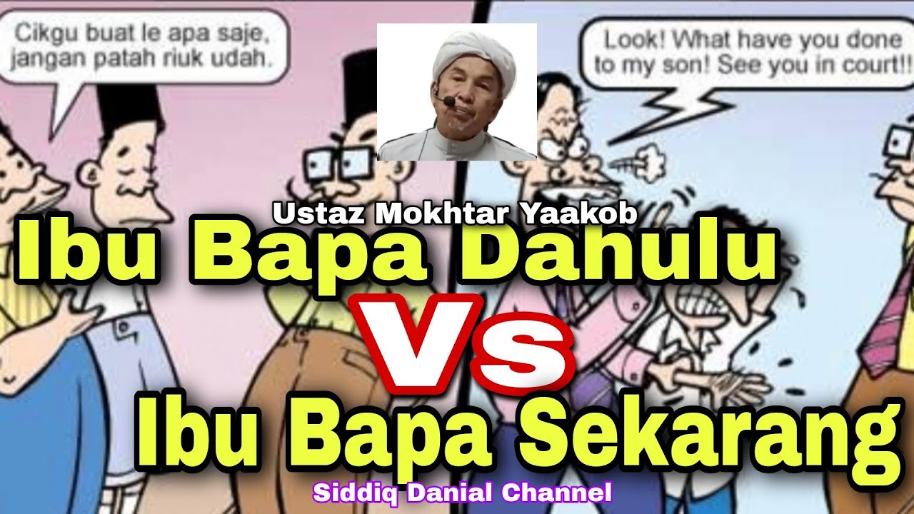 Kuliah Agama Ustaz Mokhtar Yaakob | Ibu Bapa Dahulu Vs Sekarang