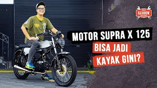 MOTOR SUPRA X 125  KITA RUBAH JADI MOPED