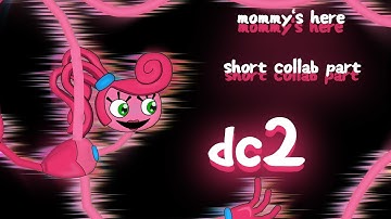 [Dc2/pp2] Collab Part / Mommy