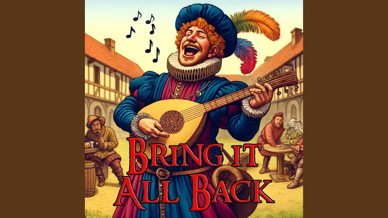 Bring It All Back (Medieval Version) - YouTube