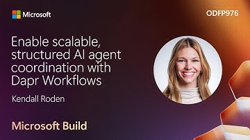 Enable scalable structured AI agent coordination with Dapr Workflows | ODFP976