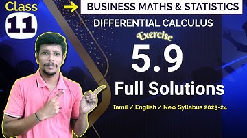11th Business maths Exercise 5.9  Solutions | Differential Calculus | TN Class 11 Karthick Sir