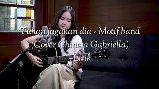 Tuhan Jagakan Dia - Motif Band (Cover Chintya Gabriella) + Lirik