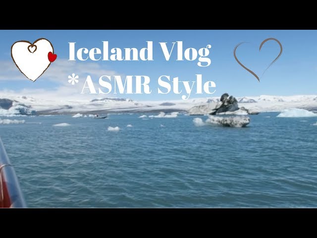 ♡ My Iceland Experience ♡ (Fully Whispered ASMR)
