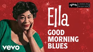 Watch Ella Fitzgerald Good Morning Blues video