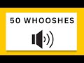 50 Whooshes - Free to Use Sound Effects