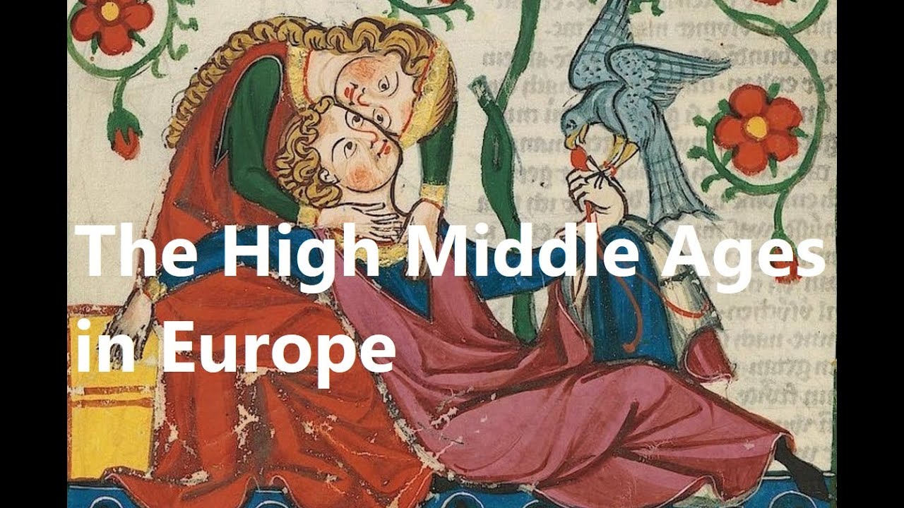 18 The High Middle Ages (Feudal Europe)