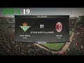 FIFA 19 - Uefa Europa League - Real Betis vs. Milan @ Estadio Benito Villamarín