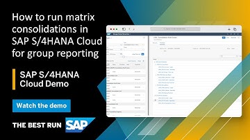 SAP S/4HANA for Group Reporting: Matrix Consolidations  | Overview Demo