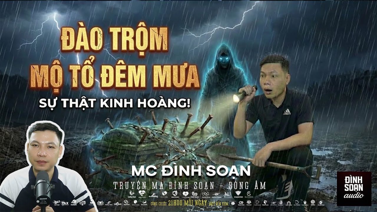 Truyện Ma Mới:  ĐÀO TRỘM MỘ TỔ ĐÊM MƯA – VỪA CHIA ĐỒ, ĐÈN TẮT HẾT | Truyện ma Đình Soạn mới 2026