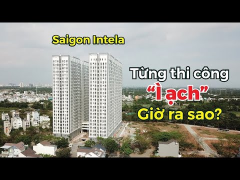 Review Theo Yêu Cầu: Từng Thi Công Ì Ạch, Dự Án Saigon Intela Giờ Ra Sao? |  Cafeland - Youtube