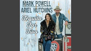 Video thumbnail of "Ariel Hutchins - Tequila for Two (feat. Mark Powell)"