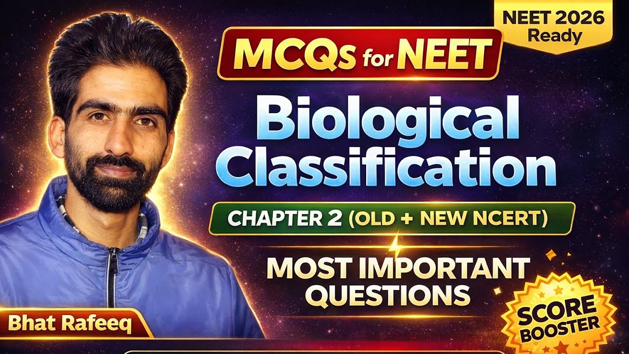 MCQs for NEET | Biological Classification | Chapter 2 Old + New NCERT | Bhat Rafeeq