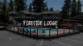 Fireside Lodge Review - Big Bear Lake , United States of America