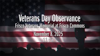 2025 Veterans Day Ceremony @cityoffriscotx