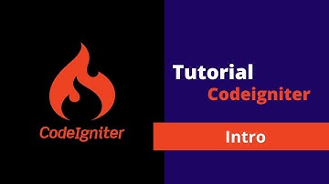 #tutorial codeigniter 3 - intro pengenalan
