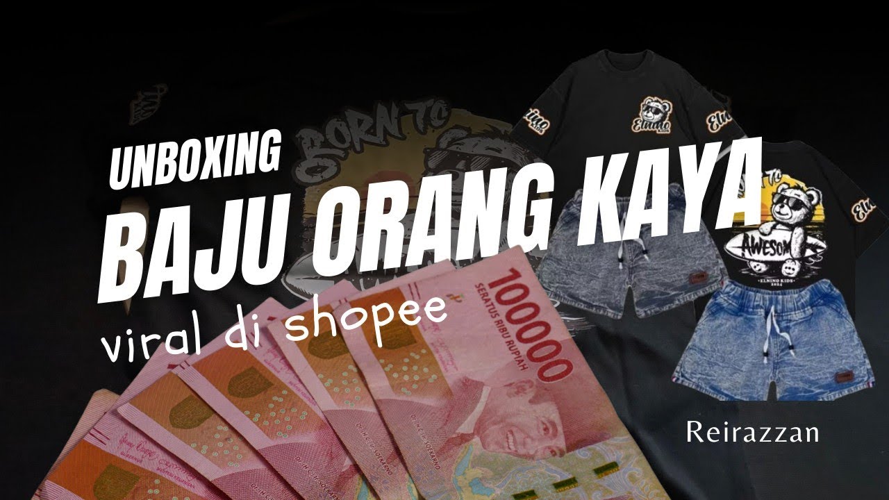 BAJU ORANG KAYA‼️, Unboxing baju viral di shopee 