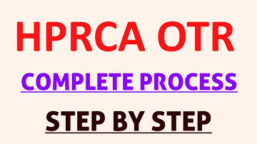 HPRCA OTR COMPLETE PROCESS STEP BY STEP 2025