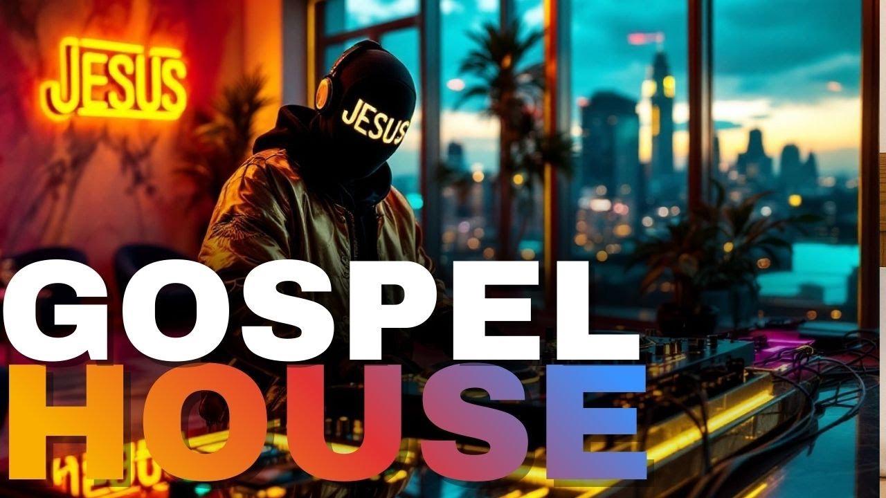 Gospel House Mix | House Gospel | Deep Christian House Music Mix